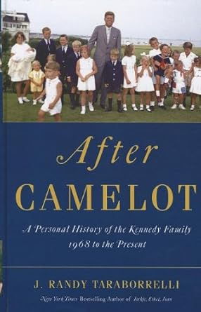 After Camelot: A Personal History of the Kennedy Family - 1968 to the Present (Thorndike Press Large Print Nonfiction Series) cover image
