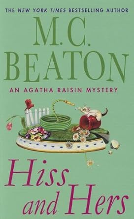 Hiss and Hers (Agatha Raisin: Thorndike Press Large Print Mystery) cover image