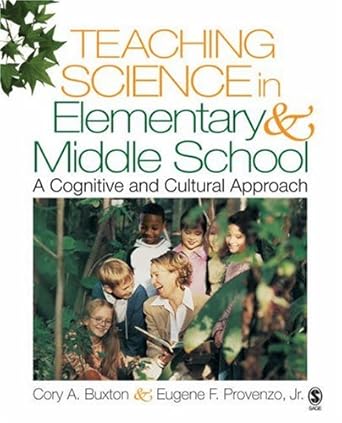 Teaching Science in Elementary and Middle School: A Cognitive and Cultural Approach cover image