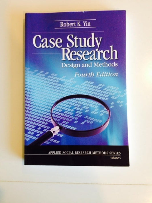 Case Study Research: Design and Methods (Applied Social Research Methods) cover image