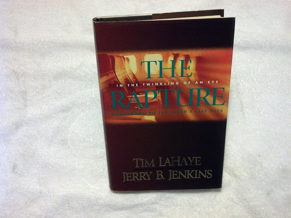 The Rapture: In the Twinkling of an Eye--Countdown to the Earth's Last Days (Before They Were Left Behind, Book 3) cover image