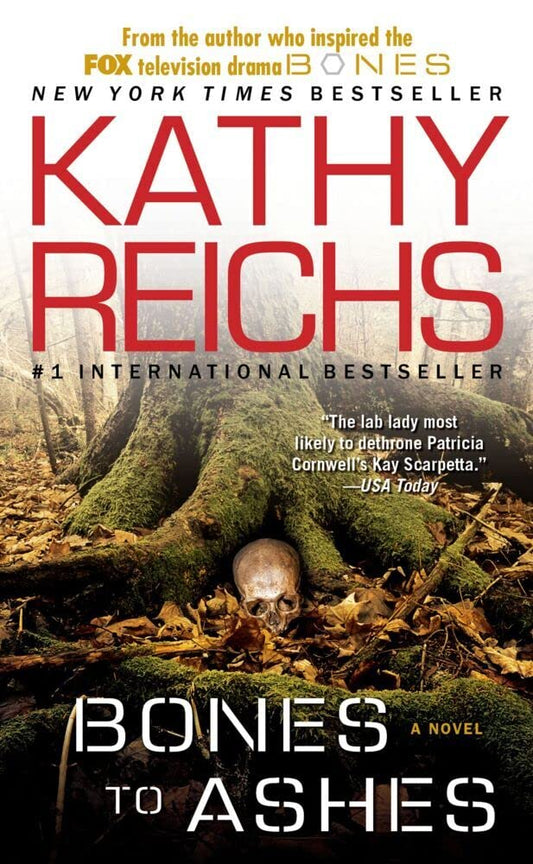 Bones to Ashes: A Novel (10) (A Temperance Brennan Novel) cover image