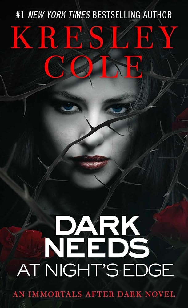 Dark Needs at Night's Edge (Immortals After Dark, Book 4) cover image