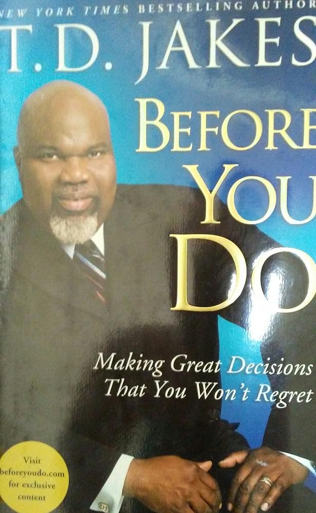 Before You Do: Making Great Decisions That You Won't Regret cover image