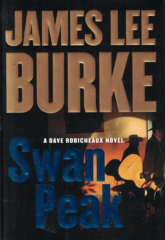 Swan Peak: A Dave Robicheaux Novel cover image