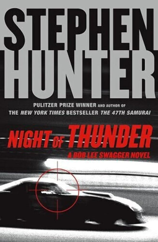 Night of Thunder: A Bob Lee Swagger Novel cover image