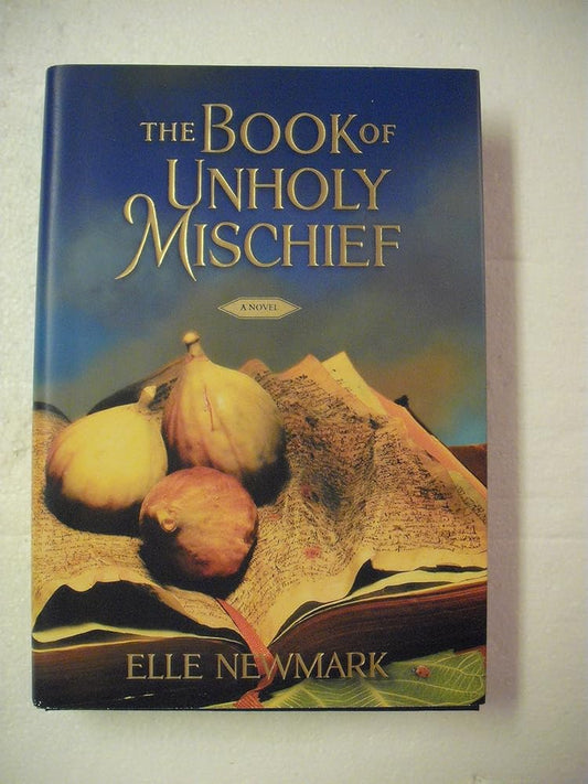 The Book of Unholy Mischief: A Novel cover image