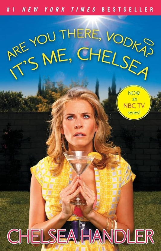 Are You There, Vodka? It's Me, Chelsea cover image