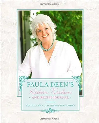 Paula Deen's Kitchen Wisdom and Recipe Journal cover image