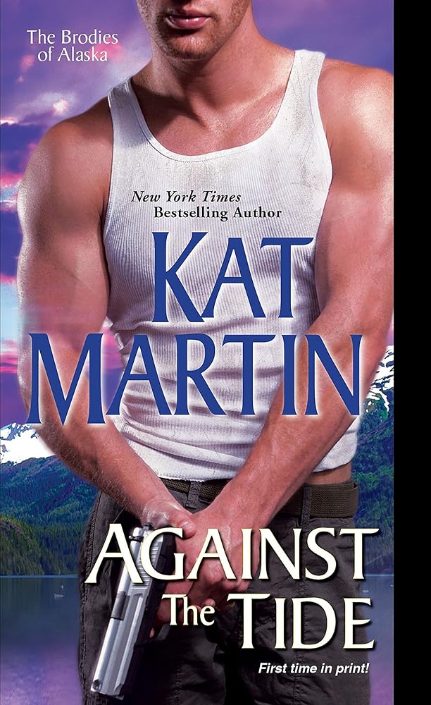 Against the Tide (The Brodies Of Alaska) cover image