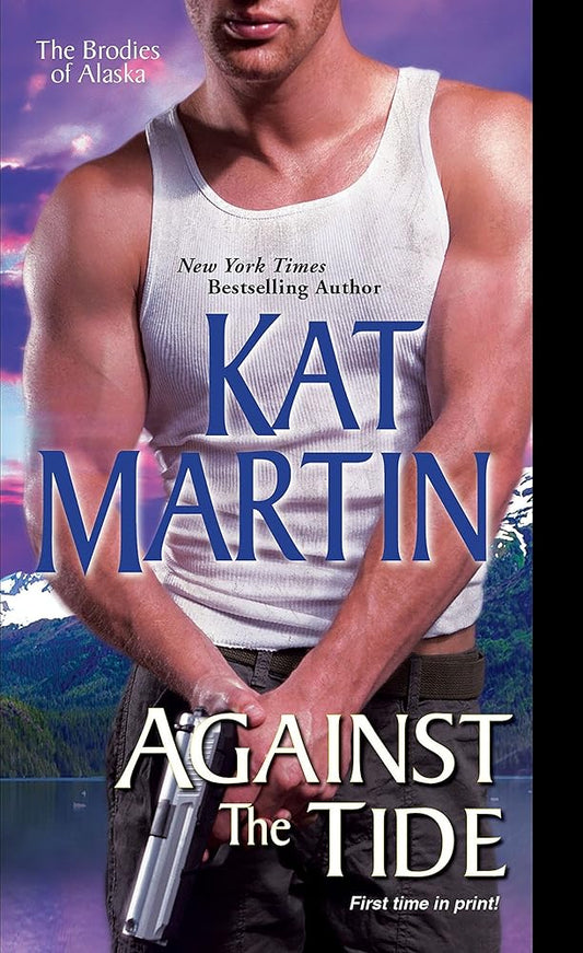 Against the Tide (The Brodies Of Alaska) cover image