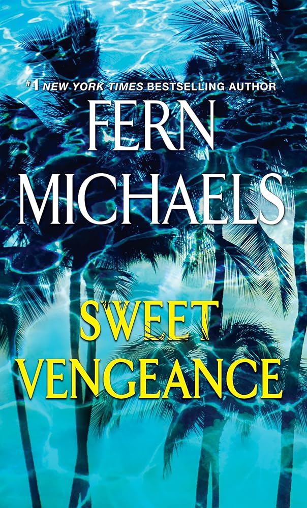 Sweet Vengeance: A Novel of Resilience and Revenge cover image