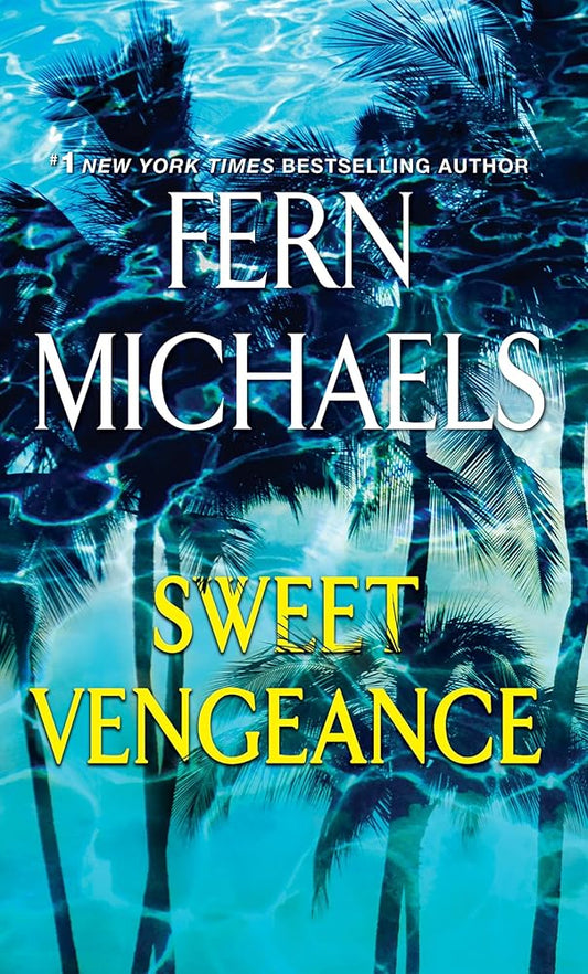 Sweet Vengeance: A Novel of Resilience and Revenge cover image