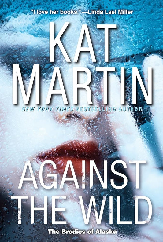 Against the Wild (The Brodies Of Alaska) cover image