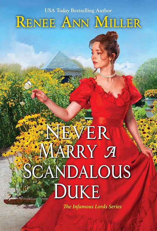 Never Marry a Scandalous Duke (The Infamous Lords) cover image