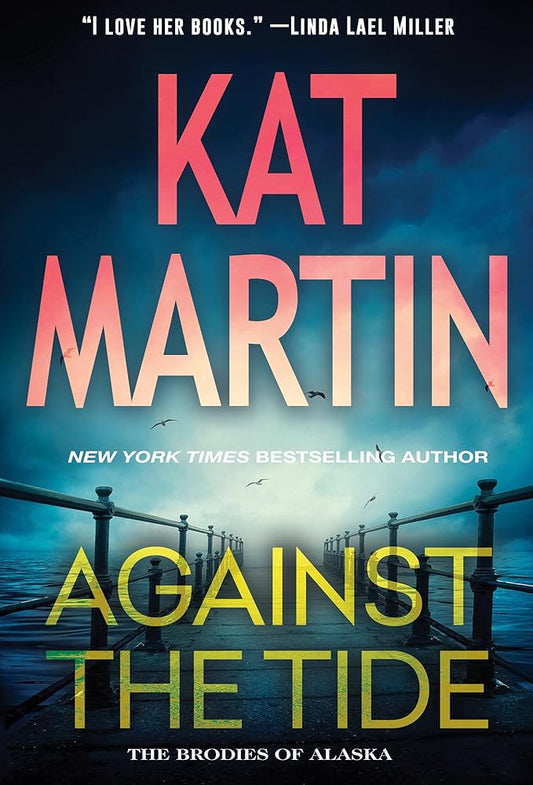Against the Tide (The Brodies Of Alaska) cover image