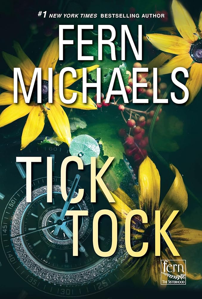 Tick Tock: A Thrilling Novel of Suspense (Sisterhood) cover image