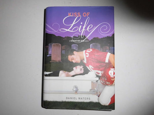 Generation Dead: Kiss of Life (A Generation Dead Novel) cover image