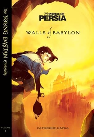 Walls of Babylon (The Young Dastan Chronicles, 1) cover image