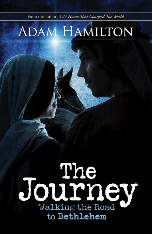 The Journey: Walking the Road to Bethlehem cover image