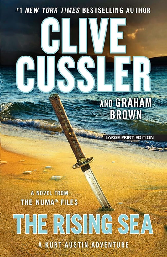The Rising Sea: A Novel from the NUMA® Files (A Kurt Austin Adventure) cover image