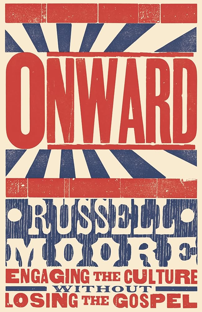 Onward: Engaging the Culture without Losing the Gospel cover image