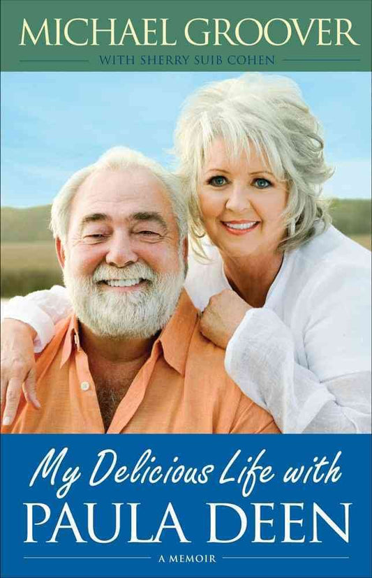 My Delicious Life with Paula Deen cover image