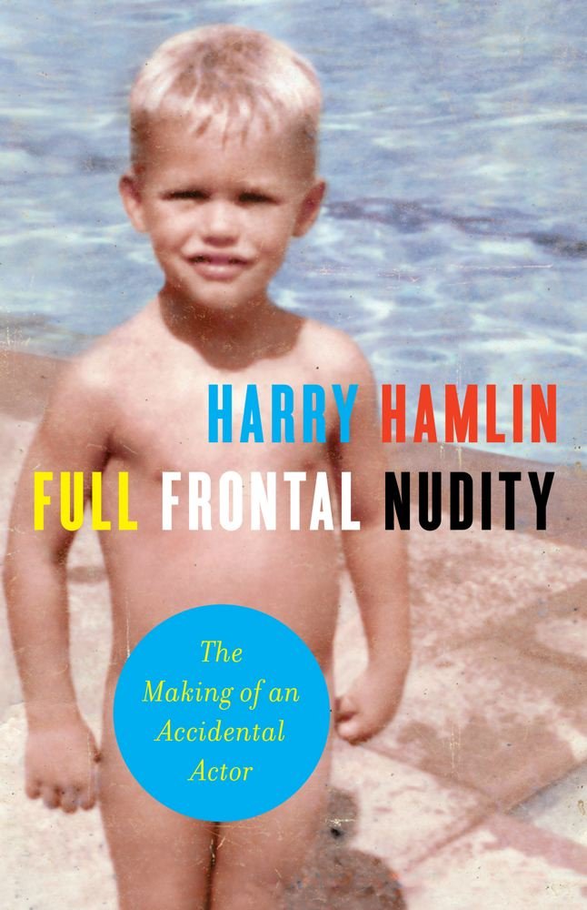 Full Frontal Nudity: The Making of an Accidental Actor cover image