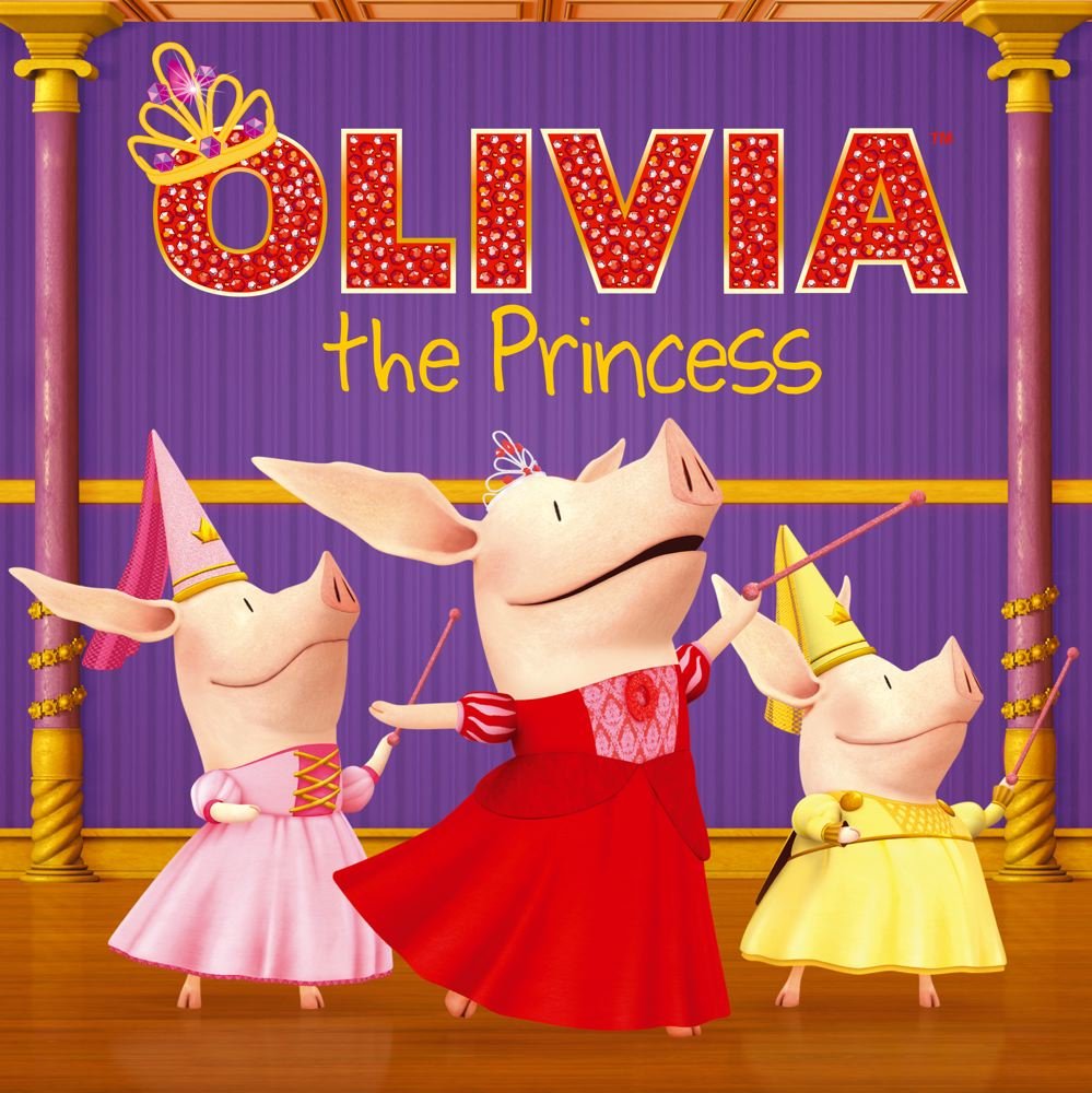 OLIVIA the Princess (Olivia TV Tie-in) cover image