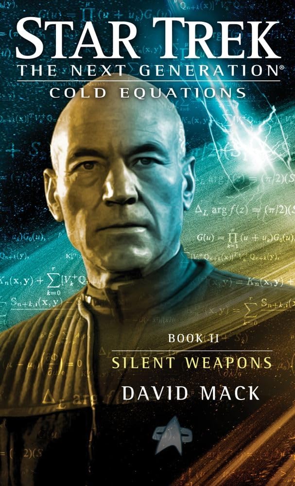 Cold Equations: Silent Weapons: Book Two (Star Trek: The Next Generation) cover image
