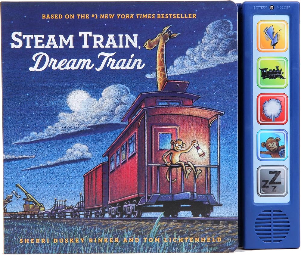 Steam Train, Dream Train Sound Book: (Sound Books for Baby, Interactive Books, Train Books for Toddlers, Children's Bedtime Stories, Train Board Books) cover image