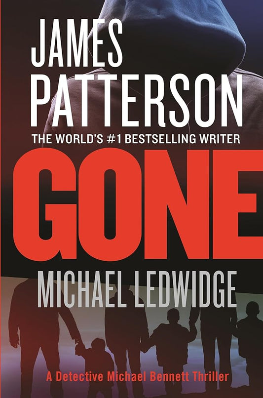 Gone (A Michael Bennett Thriller, 6) cover image