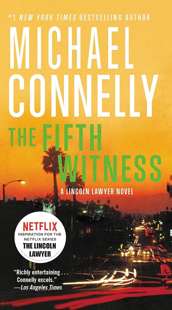 Fifth Witness (A Lincoln Lawyer Novel, Book 4) cover image