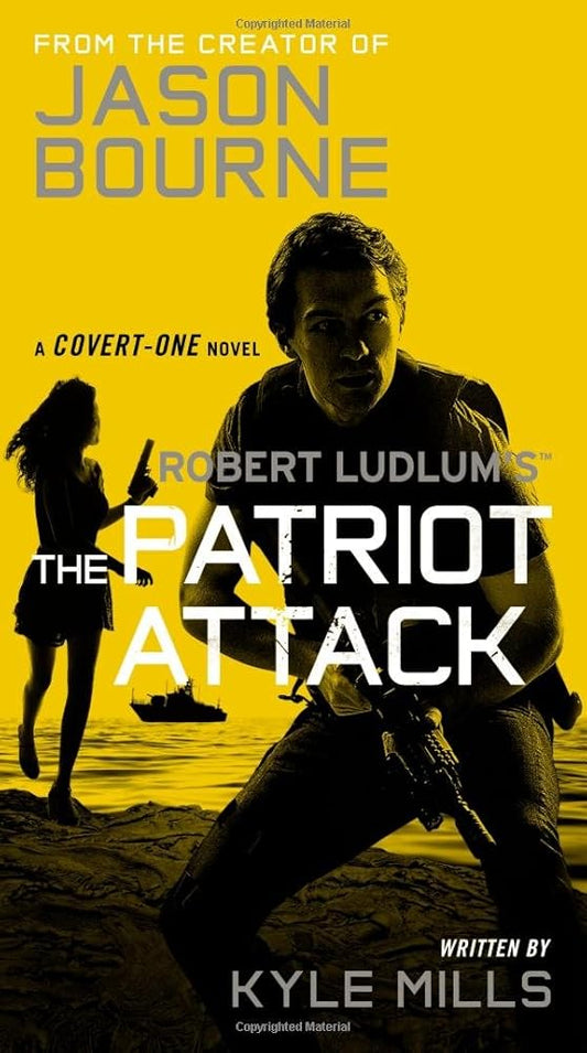 Robert Ludlum's (TM) The Patriot Attack (Covert-One Series, 12) cover image