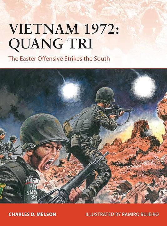 Vietnam 1972: Quang Tri: The Easter Offensive strikes the South (Campaign, 362) cover image