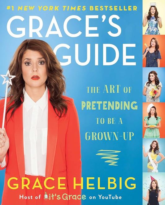 Grace's Guide: The Art of Pretending to Be a Grown-up cover image