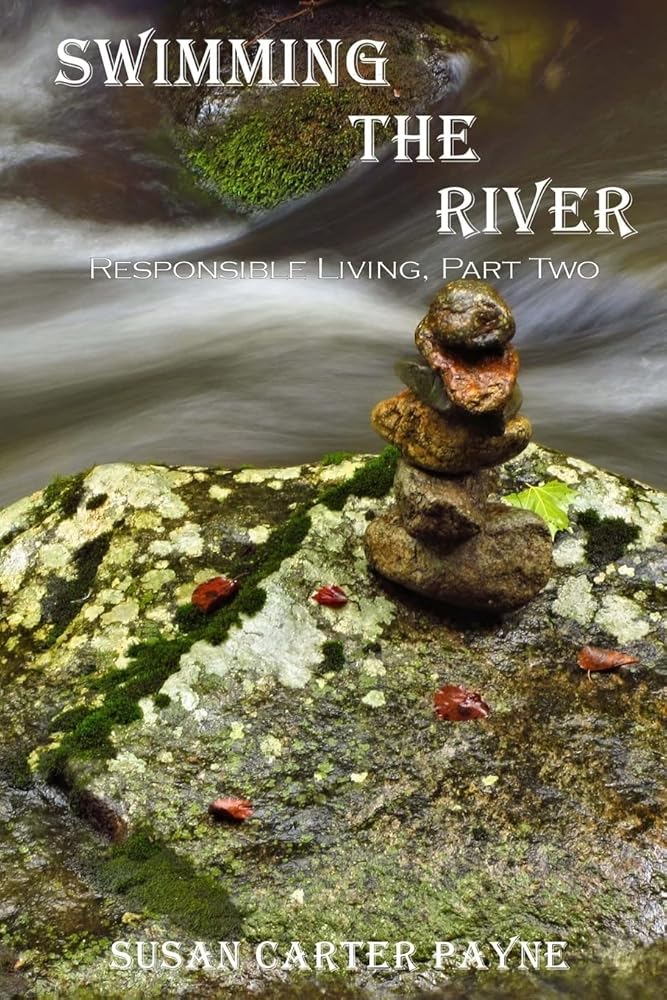 Swimming the River: Responsible Living Part Two cover image