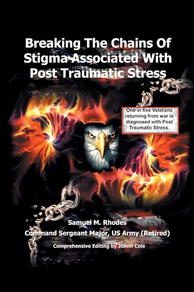 Breaking the Chains of Stigma Associated With Post Traumatic Stress cover image