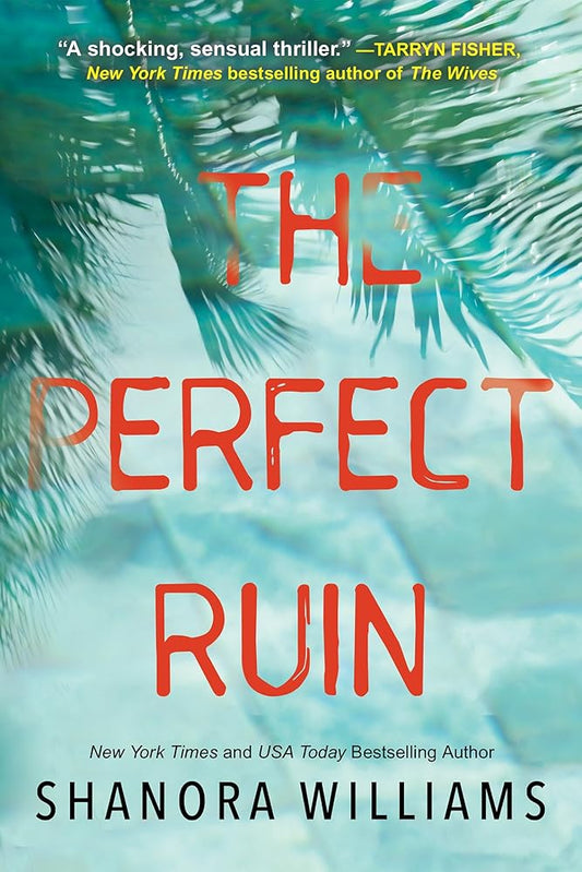 The Perfect Ruin: A Riveting New Psychological Thriller cover image