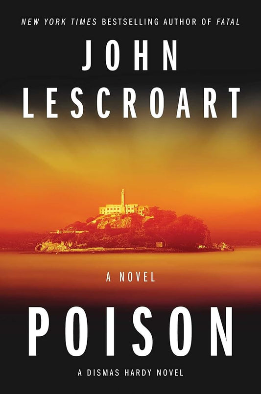 Poison: A Novel (17) (Dismas Hardy) cover image