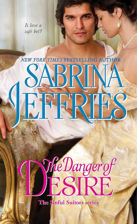 The Danger of Desire (3) (The Sinful Suitors) cover image
