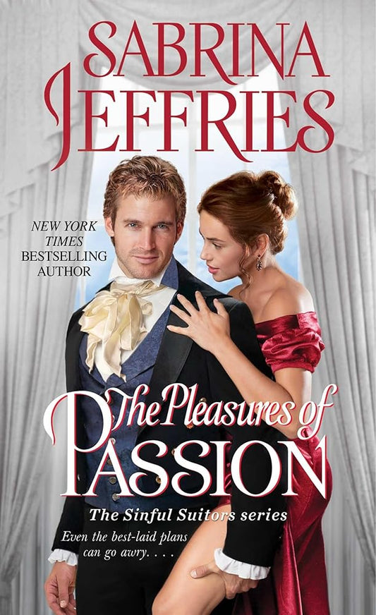 The Pleasures of Passion (4) (The Sinful Suitors) cover image