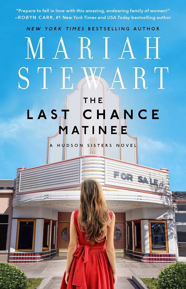 The Last Chance Matinee: A Book Club Recommendation! (1) (The Hudson Sisters Series) cover image