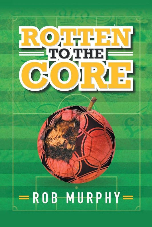 Rotten to the Core cover image