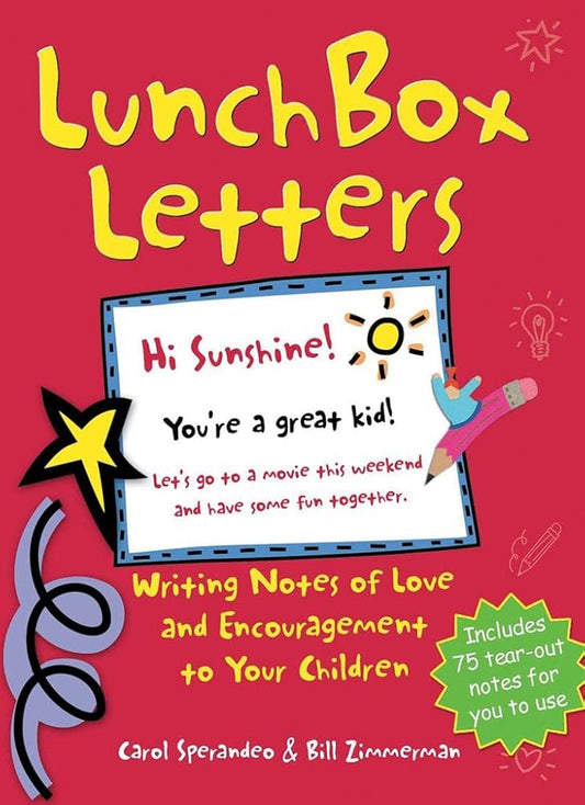 Lunch Box Letters: Writing Notes of Love and Encouragement to Your Children cover image