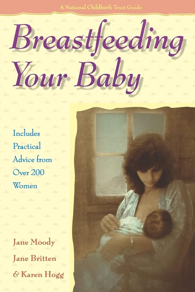 Breastfeeding Your Baby (National Childbirth Trust Guide) cover image