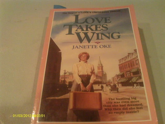 Love Takes Wing (Love Comes Softly Series #7) cover image