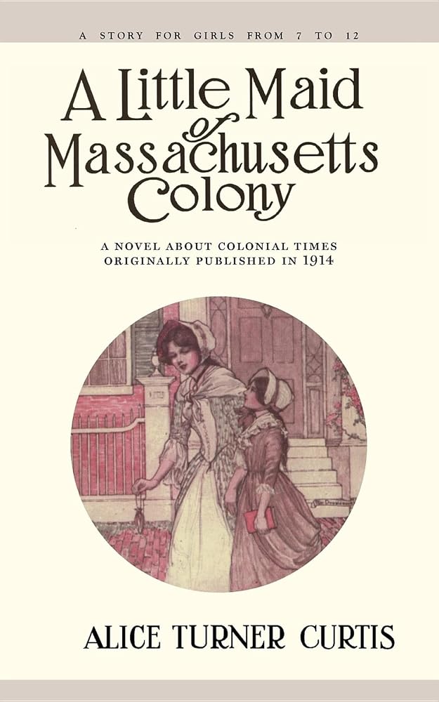 Little Maid of Massachusetts Colony cover image