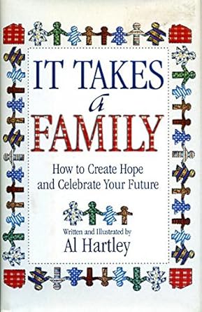 It Takes a Family: How to Create Hope and Celebrate Your Future cover image