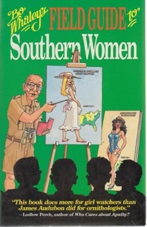 Bo Whaley's Field Guide to Southern Women cover image